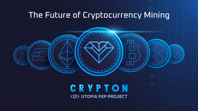 Future of Cryptocurrency Mining — Utopia's Crypton Ecosystem