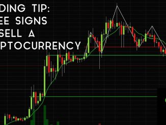 Trading Tip #10: Three Signs To Sell A Cryptocurrency