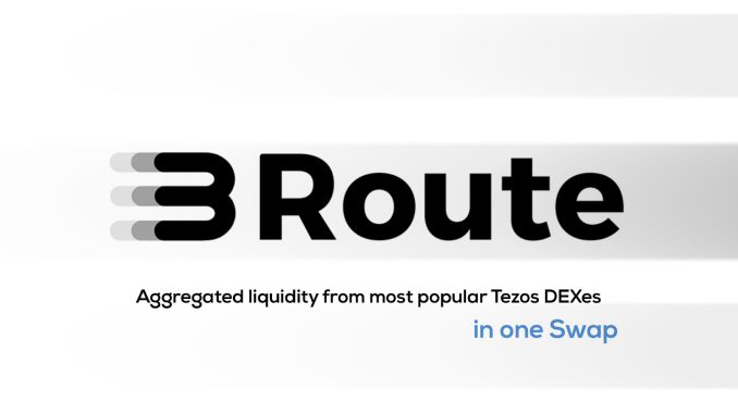 Next Generation On-chain DEX Aggregator 3Route Launches on Tezos