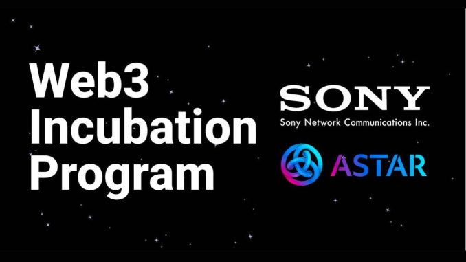 Sony Network Communications and Astar Network’s Joint Web3 Incubation Program Receives Over 150 Registrations